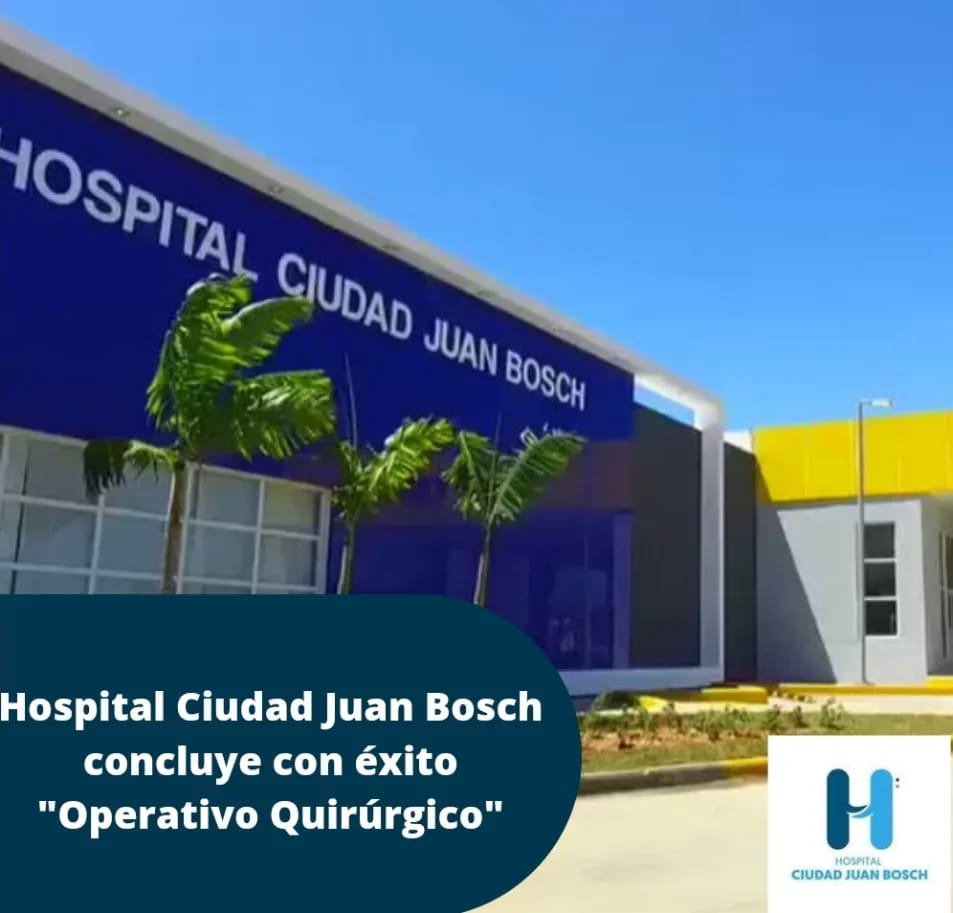 You are currently viewing Hospital Ciudad Juan Bosch concluye con éxito “operativo Médico Quirúrgico”