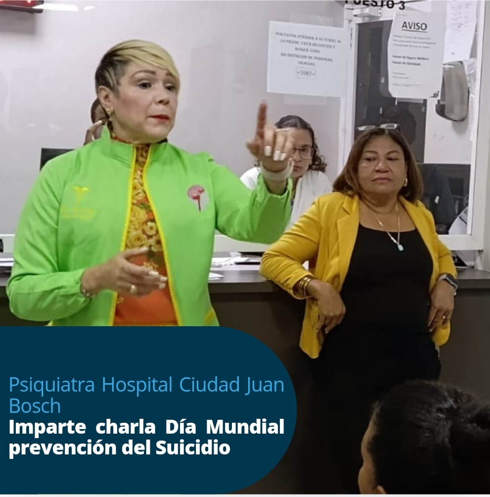 You are currently viewing Hospital Ciudad Juan Bosch imparte charla por el “Día Mundial de la Prevención del Suicidio”