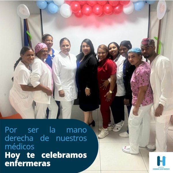 Hospital Ciudad Juan Bosch (HCJB) reconoce y valora a todas las enfermeras en su Día